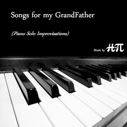 Songs for my GrandFather