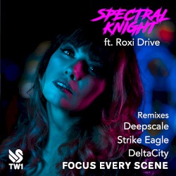 Focus Every Scene