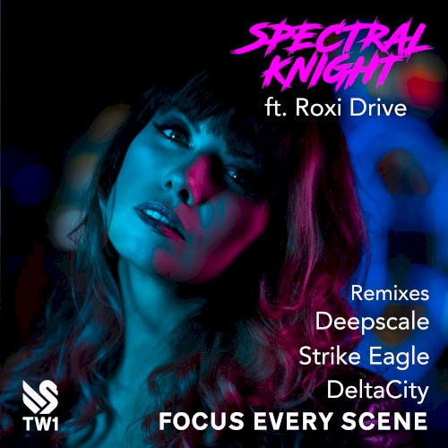 Focus Every Scene