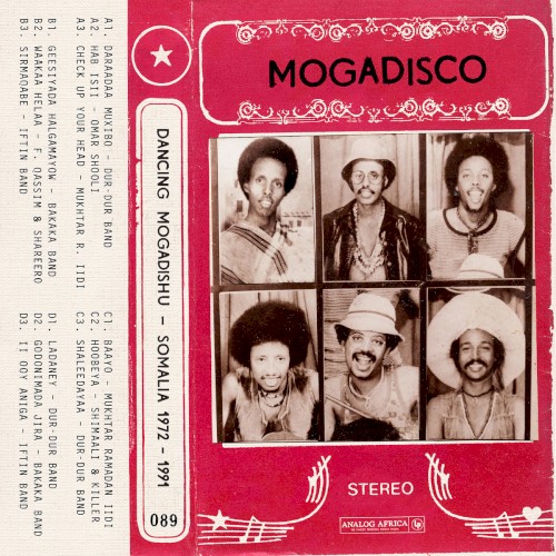 Mogadisco - Dancing Mogadishu - Somalia 1972-1991