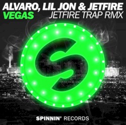 Vegas (JETFIRE Metal Trap RMX)