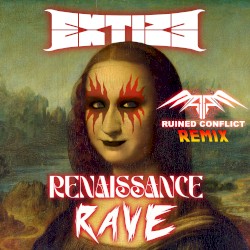 Renaissance Rave (Ruined Conflict remix)