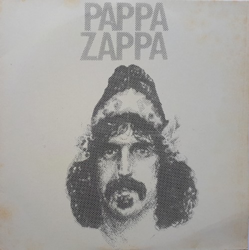 Pappa Zappa… And The Mothers!