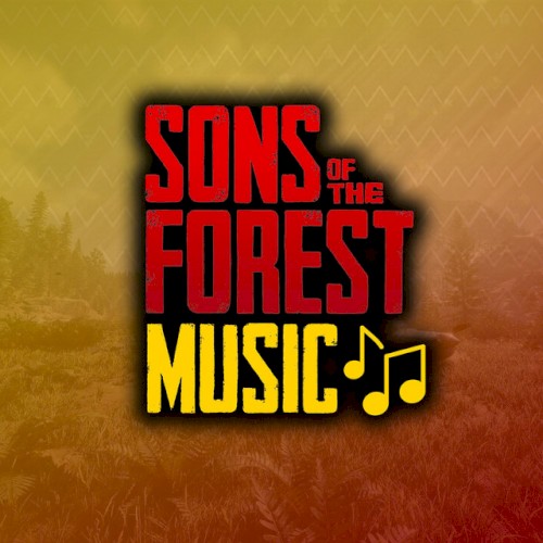 Sons of the Forest Music