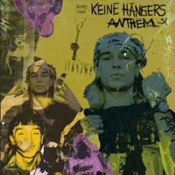 #KEINEHÄNGERS ANTHEM