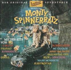 Die Story von Monty Spinnerratz (Original Soundtrack)