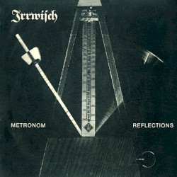Metronom / Reflections