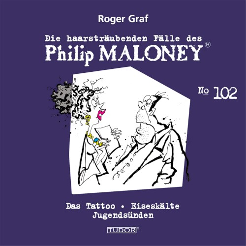 Die haarsträubenden Fälle des Philip Maloney, N° 102
