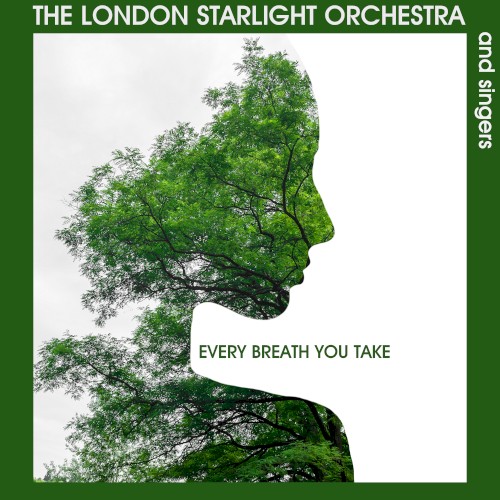 Every Breath You Take: The London Starlight Orchestra Plays Sting Hits