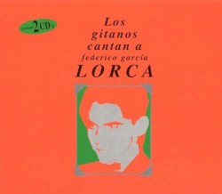 Los gitanos cantan a Federico García Lorca