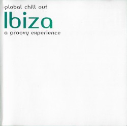 Global Chill Out: Ibiza