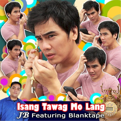Isang Tawag Mo Lang