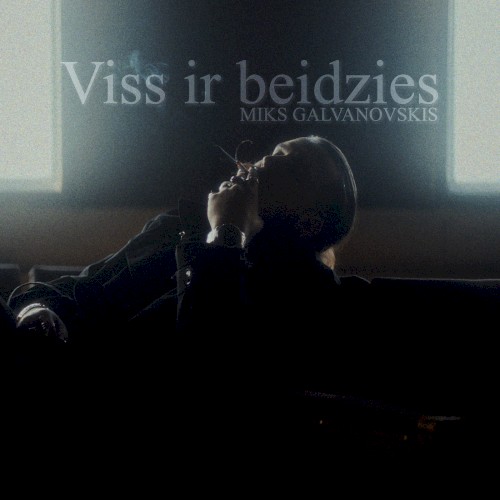 Viss Ir Beidzies
