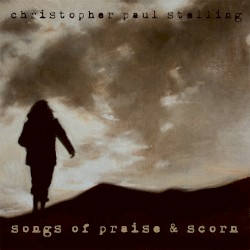 Songs Of Praise & Scorn