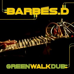 Green Walk Dub