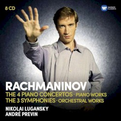 The 4 Piano Concertos / The 3 Symphonies