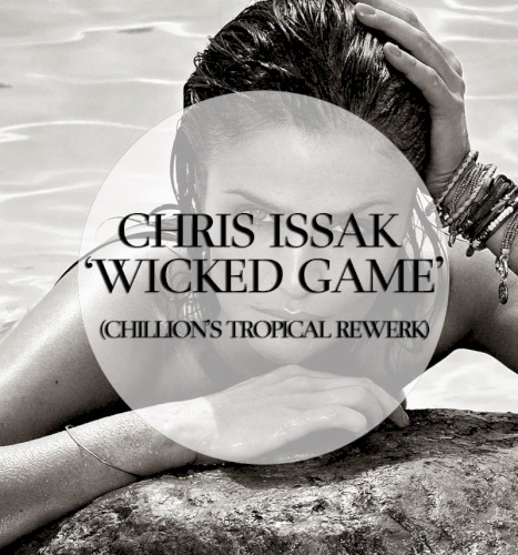 Wicked Game (Chillion Remix)