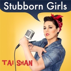 Stubborn Girls