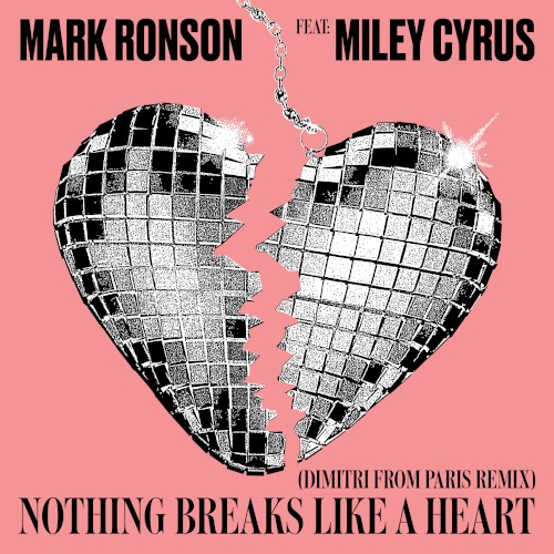 Nothing Breaks Like a Heart (Dimitri From Paris remix)