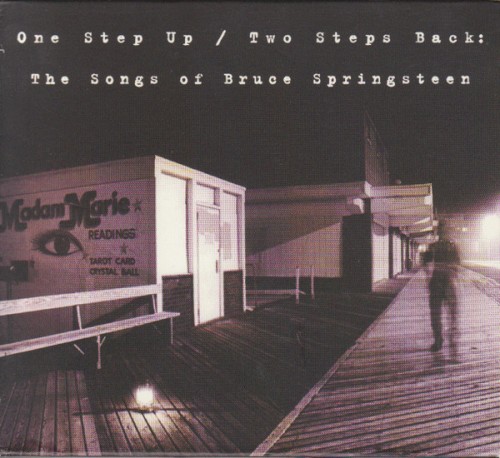 One Step Up/Two Steps Back: The Songs of Bruce Springsteen