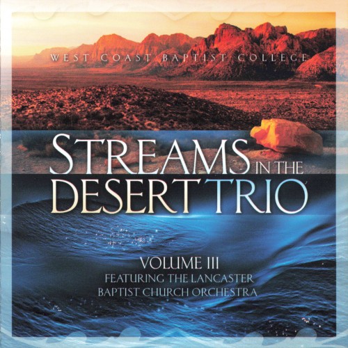 Streams in the Desert Trio - Volume III