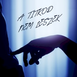 A titkod nem leszek