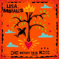 She Ought to Be King
