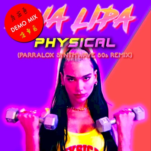Physical (Parralox remix V2)