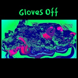 Gloves Off