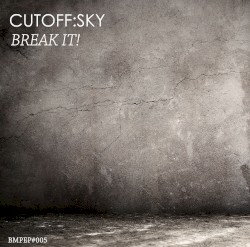 Break It!