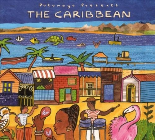 Putumayo Presents: The Caribbean