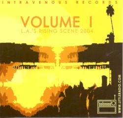Intravenous Records, Volume 1: L.A.'s Rising Scene