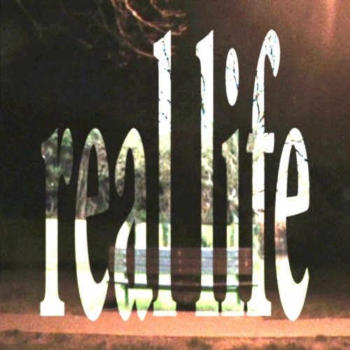 real life