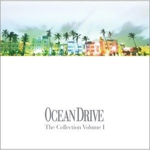 Ocean Drive: The Collection, Volume 1