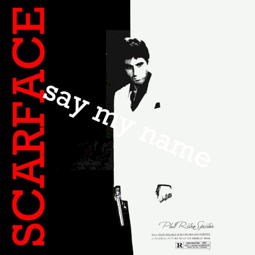Scarface Say My Name