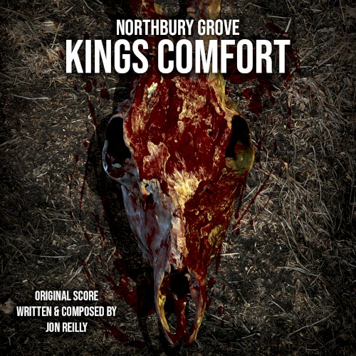 Northbury Grove: King’s Comfort (Original Soundtrack)