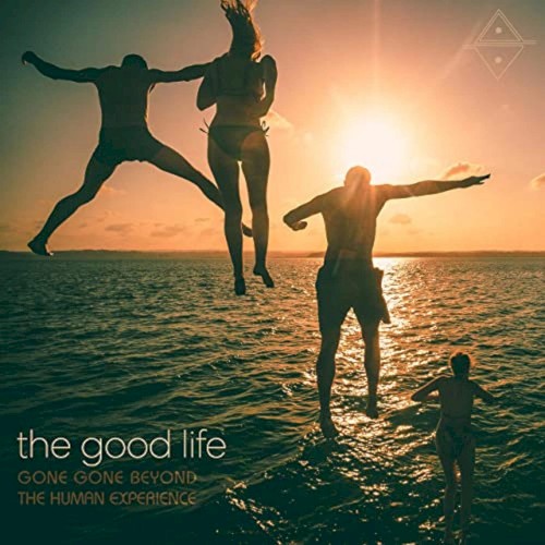 The Good Life