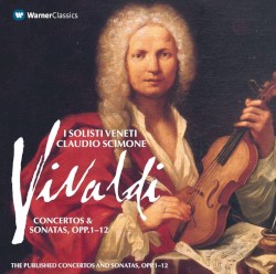 Concertos and Sonatas, opp. 1-12