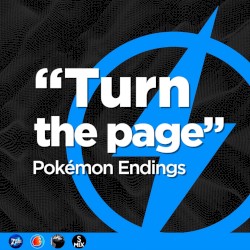 "Turn the page" Pokémon Endings