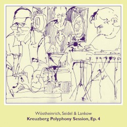 Kreuzberg Polyphony Session, Ep. 4