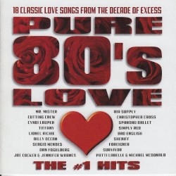 Pure 80's Love: The #1 Hits