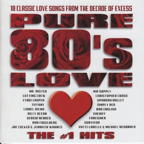 Pure 80's Love: The #1 Hits