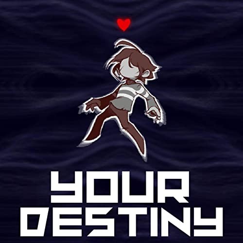 Your Destiny