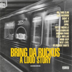 Bring da Ruckus: A Loud Story