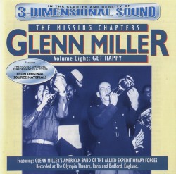 The Missing Chapters, Volume Eight: Get Happy