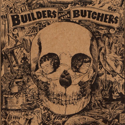 The Builders and the Butchers