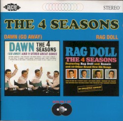 Dawn (Go Away) / Rag Doll