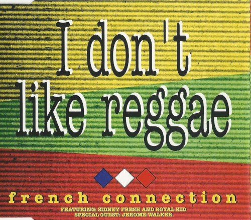 I Don't Like Reggae