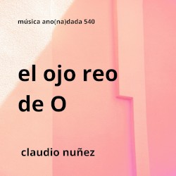 El ojo reo de o