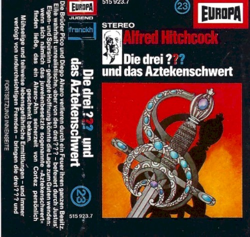 Die drei ??? 23: und das Aztekenschwert